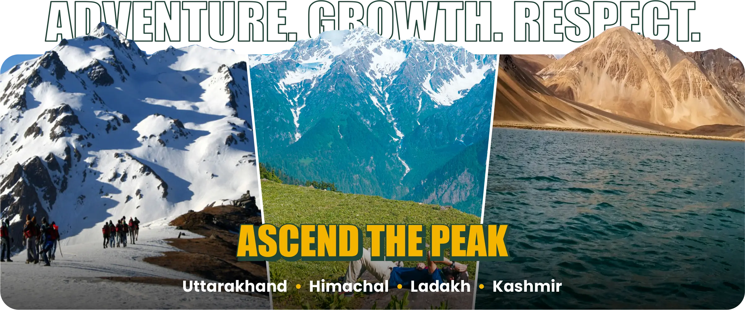 Adventure - Growth - Respect